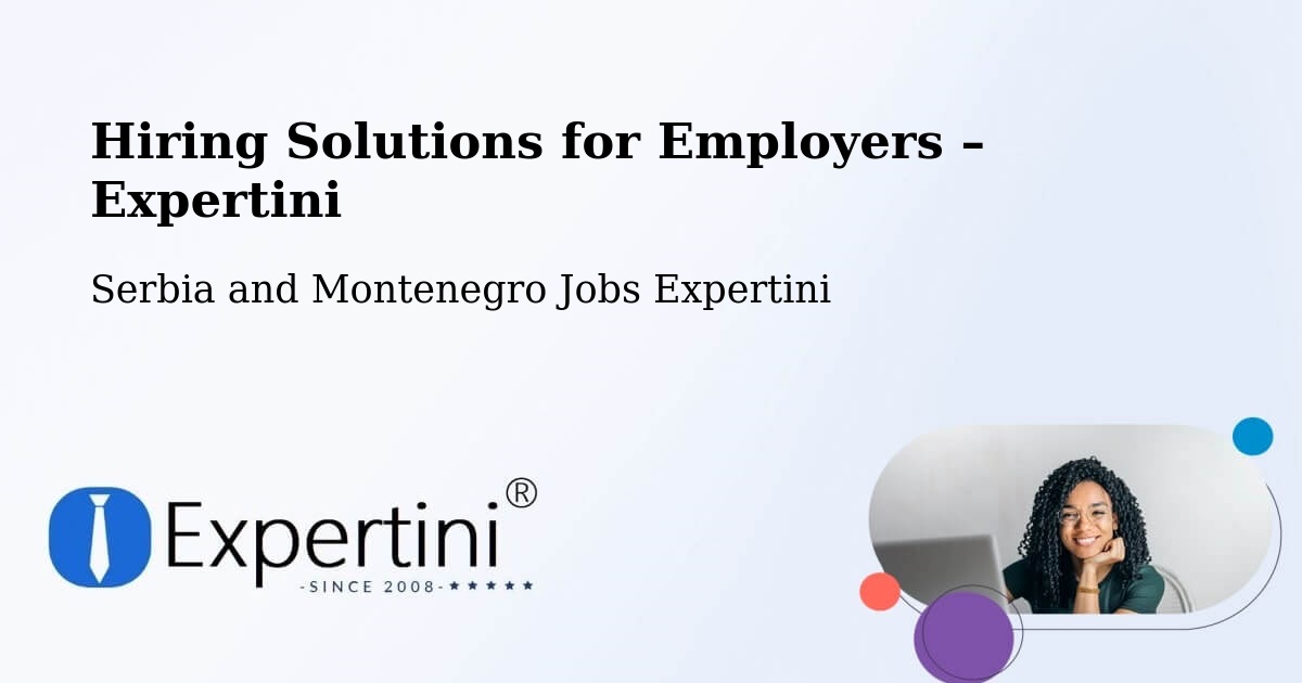 Hiring Solutions for Employers in Viking - Viking, Serbia and Montenegro Jobs Expertini